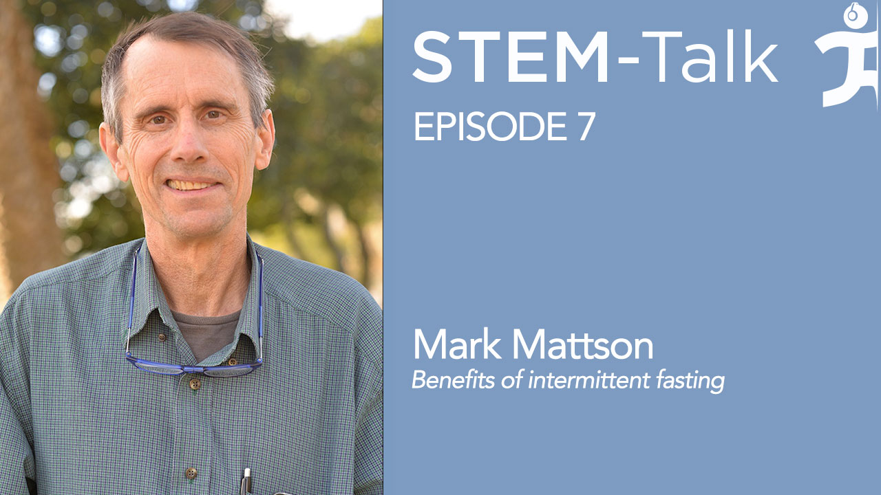 Episode 7: Mark Mattson talks about benefits of intermittent fasting - IHMC  | Institute for Human & Machine Cognition