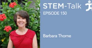 Dr. Barbara Thorne STEM-Talk