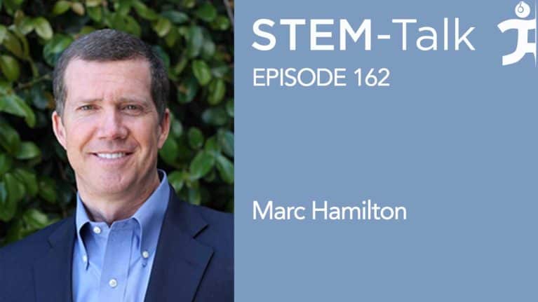 Marc Hamilton on STEM-Talk