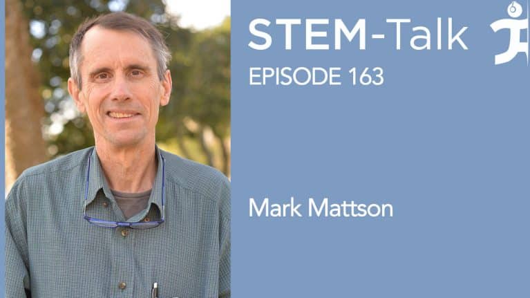 Dr. Mark Mattson STEM-Talk