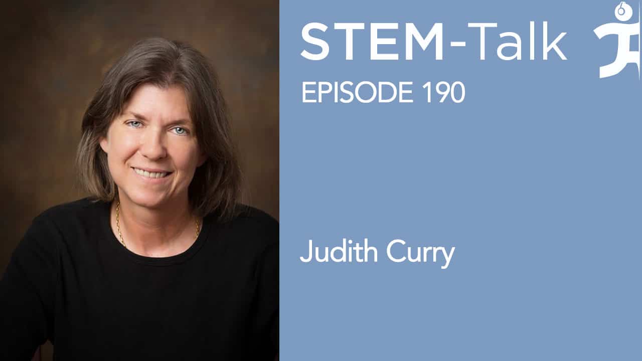 Episode 190: Judith Curry and the Consequences of Climate Alarmism